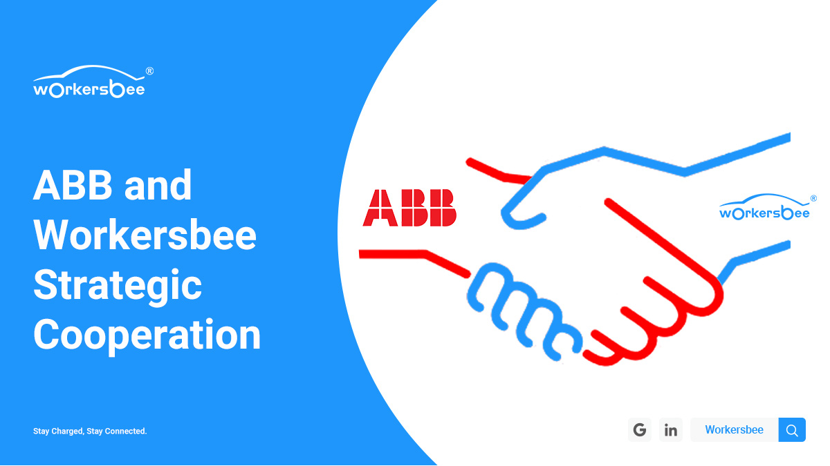 Workersbee gibt strategische Partnerschaft mit ABB für eine nachhaltige elektrische Transportzukunft bekannt